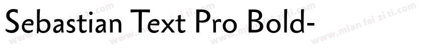 Sebastian Text Pro Bold字体转换